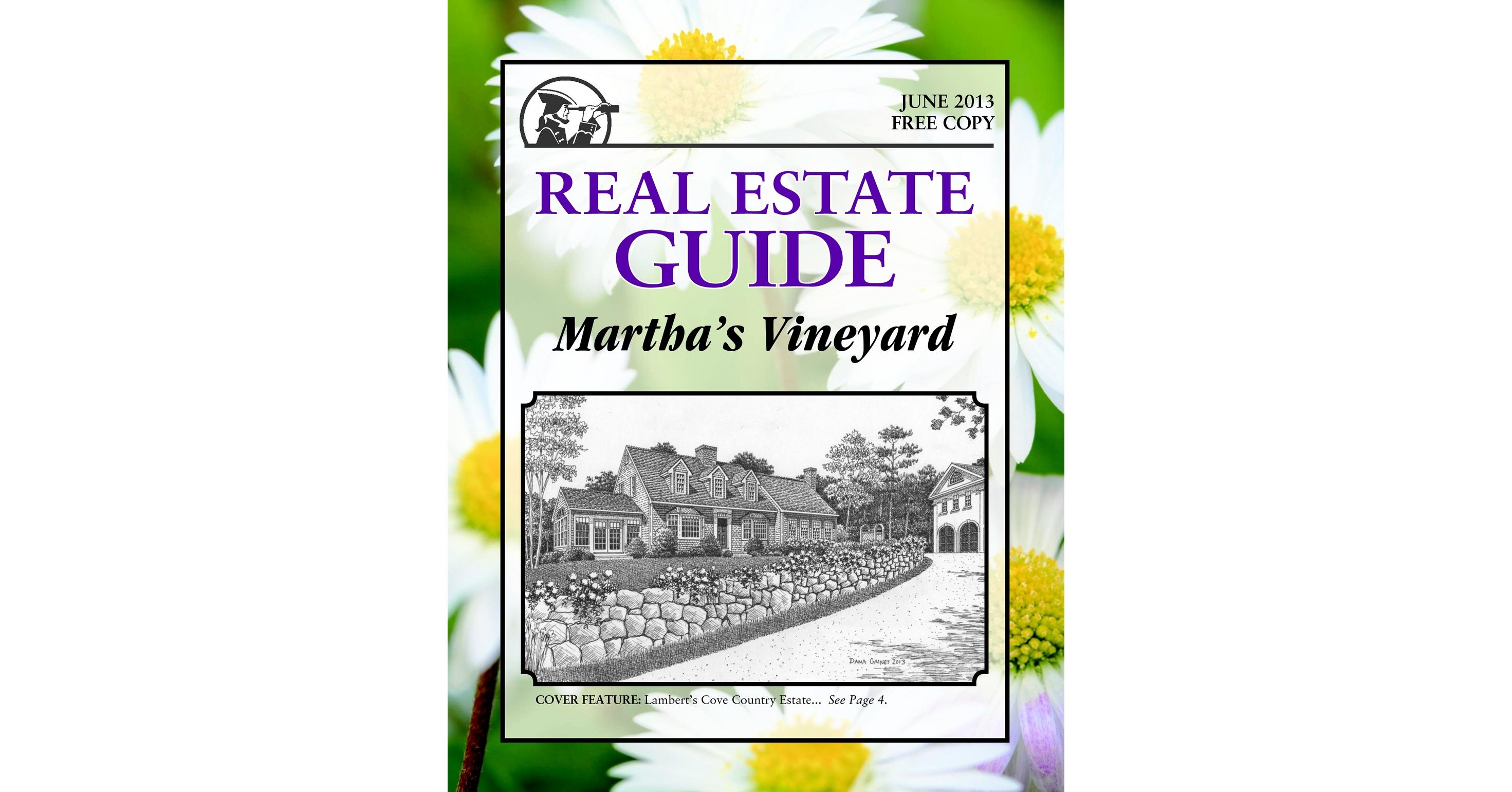 Real Estate GuideMartha's Vineyard June 2013