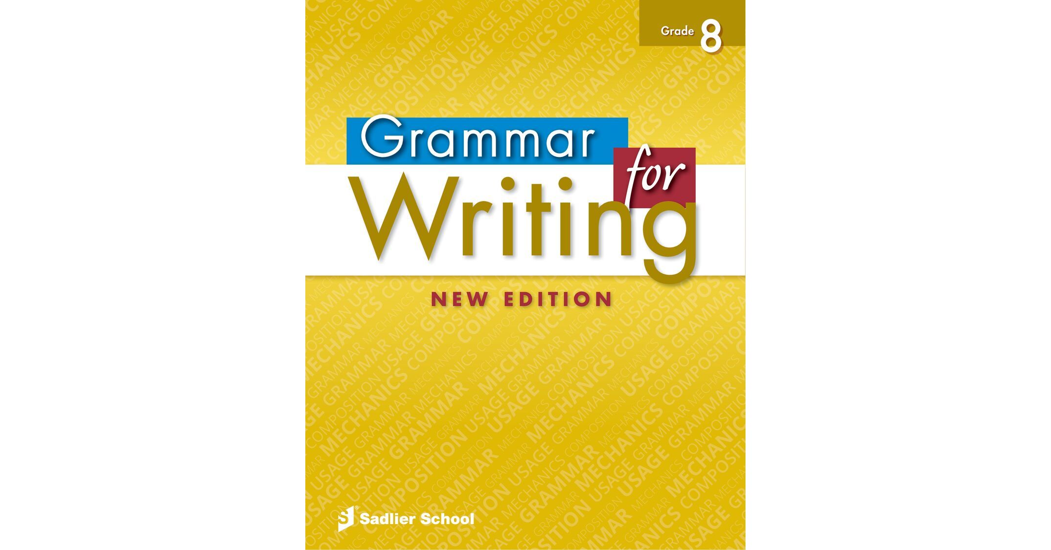 Grammar for Writing, Level Yellow (Grade 8) Student Edition