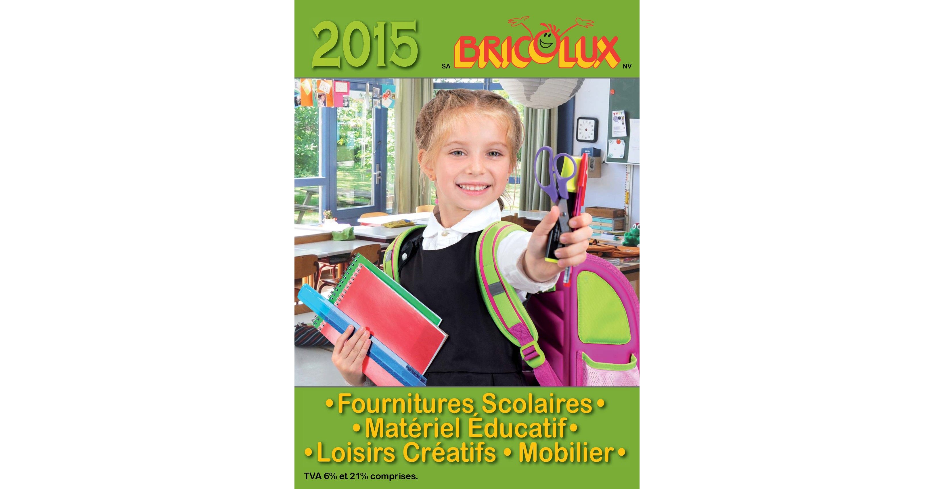 Bricolux - Fournitures et mobilier scolaires 2015